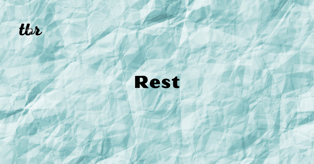 🔋 Rest